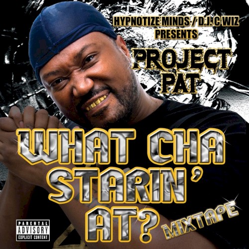 What Cha Starin' At? Mixtape