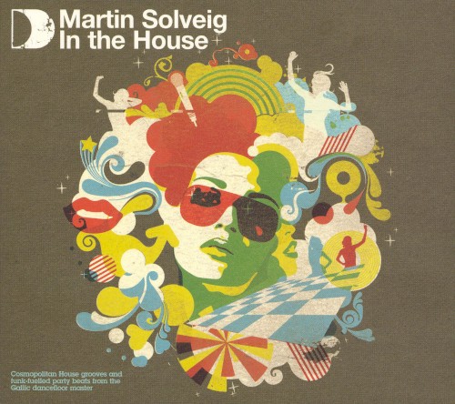 Martin Solveig in the House