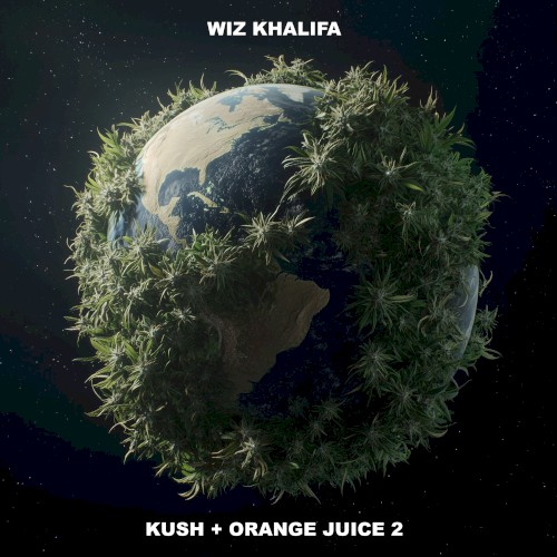 Kush + Orange Juice 2