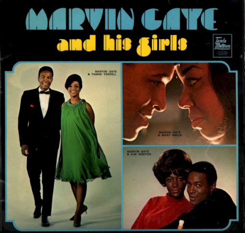 Marvin Gaye and His Girls