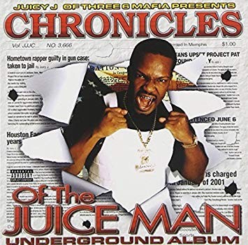 Chronicles of the Juice Man: Underground Album