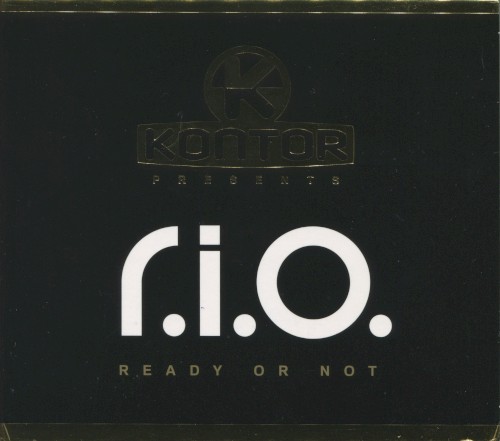 Kontor Presents R.I.O.: Ready or Not