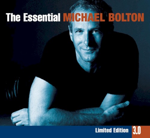 The Essential Michael Bolton