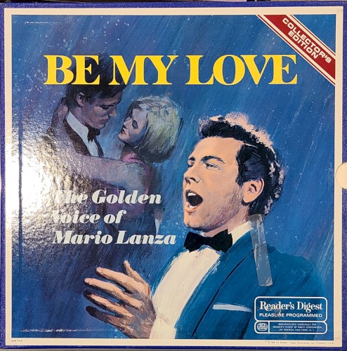 Be My Love: The Golden Voice of Mario Lanza