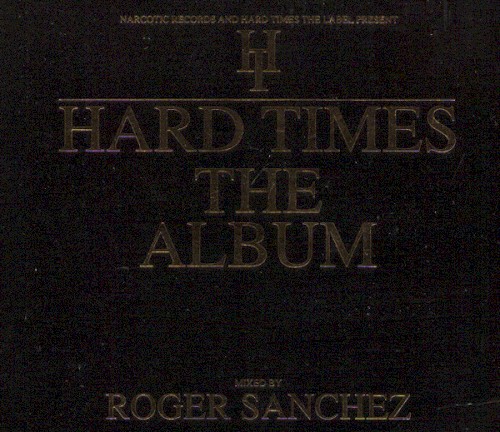 Hard Times: The Album