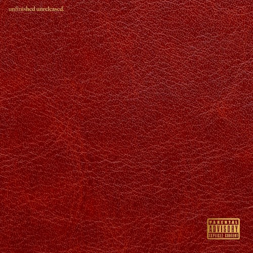 unfinished unreleased.