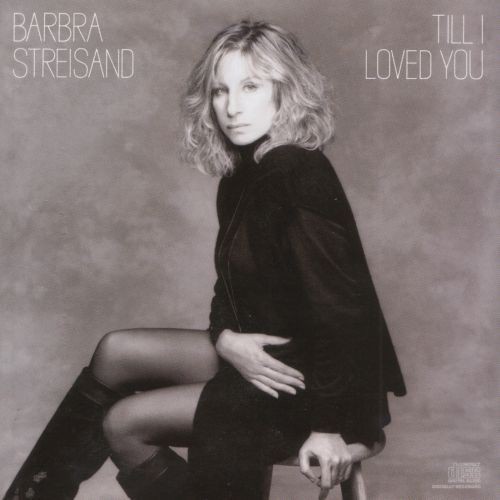 Till I Loved You