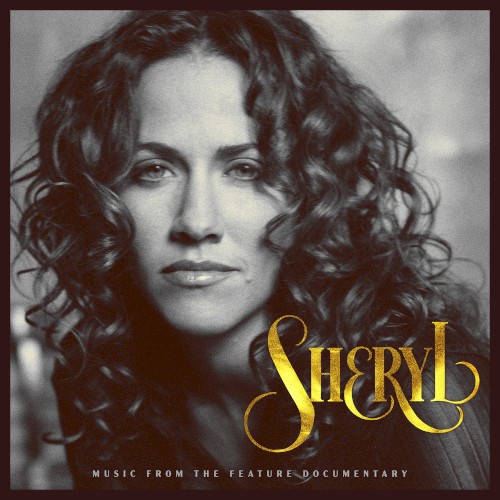 Sheryl: Music From the Feature Documentary