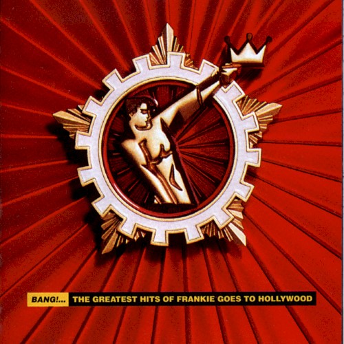 Bang!… The Greatest Hits of Frankie Goes to Hollywood