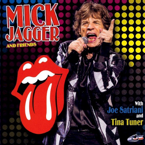 Mick Jagger and Friends