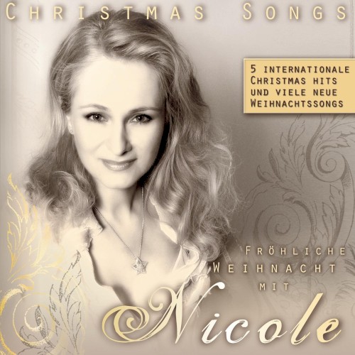 Christmas Songs: Fröhliche Weihnacht mit Nicole