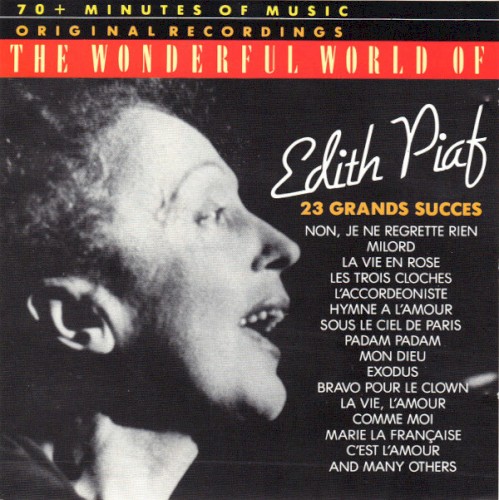 The Wonderful World of Édith Piaf: 23 Grands Succès