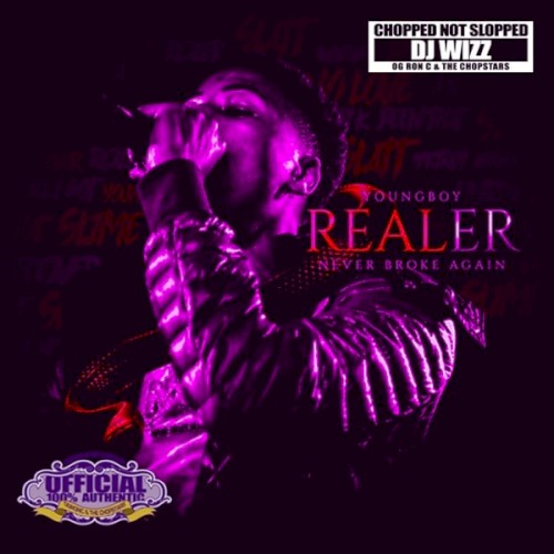 Realer (Chopped Not Slopped by DJ Wizz)